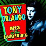 Tony Orlando - Best Of The Early Years '2011