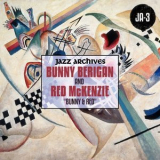 Bunny Berigan - Jazz Archives Presents: Bunny & Red (1935-1936) '2019