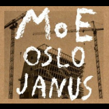 MoE - Oslo Janus (IV) '2019