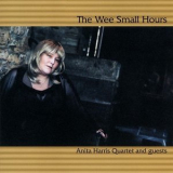 Anita Harris Quartet - The Wee Small Hours '2005