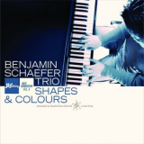 Benjamin Schaefer Trio - Shapes & Colours '2004