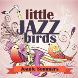 Joanie Sommers - Little Jazz Birds '2019