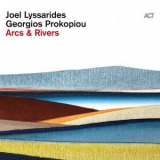 Joel Lyssarides - Arcs & Rivers '2024