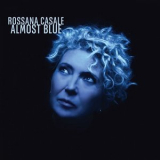 Rossana Casale - Almost Blue '2024