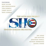 Spanish Harlem Orchestra - The Latin Jazz Project '2020