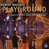 Rob Mazurek - Playground '1998