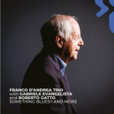 Franco DAndrea Trio - Something Bluesy and More '2024