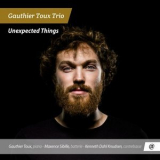 Gauthier Toux Trio - Unexpected Things '2016