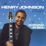 Henry Johnson - An Evening At Sea '2000