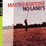 Matteo Bortone - No Lands '2020