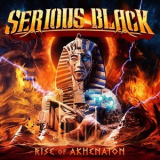 Serious Black - Rise of Akhenaton '2024