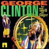 George Clinton - Hey Man, Smell My Finger '1993