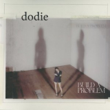 dodie - Build A Problem '2021