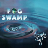 Fog Swamp - Dropped Days '2020