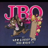 J.B.O. - Wer lasst die Sau raus?! '2019