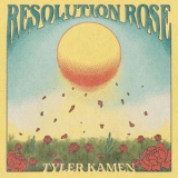 Tyler Kamen - Resolution Rose '2021