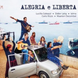 Lucilla Galeazzi - Alegria e Liberta '2019