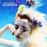 Magic Wands - Illuminate '2020