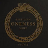 Ivo Perelman & Matthew Shipp - Oneness '2018