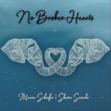 Maria Schafer - No Broken Hearts '2019