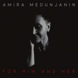 Amira Medunjanin - For him and her '2020