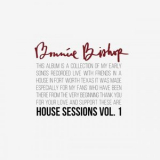 Bonnie Bishop - House Sessions, Vol. 1 '2019