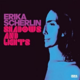 Erika Scherlin - Shadows and Lights '2019