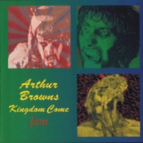 Arthur Browns Kingdom Come - Jam '1970