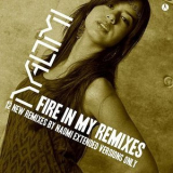 Naomi - Fire In My Remixes '2019