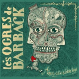 Les Ogres De Barback - Amours grises & coleres rouges '2019