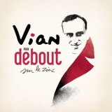 Debout sur le zinc - Vian par Debout sur le zinc '2019