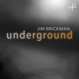 Jim Brickman - Underground '2019