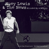 Huey Lewis & The News - Blinded By A Memory (Live 84) '2021