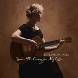 Lotta-Maria Saksa - Youre The Cream In My Coffee '2018