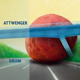 Attwenger - Drum '2021