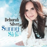 Deborah Silver - Sunny Side '2021