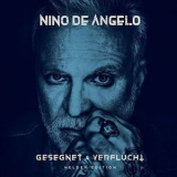 Nino De Angelo - Gesegnet und Verflucht '2021