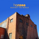 Hanson - Against the World '2021