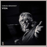 Carles Benavent - Vida '2018