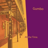 Gumbo - All The Time '2019