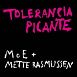 moe - Tolerancia Picante '2020