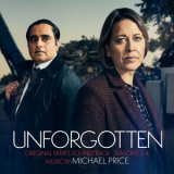 Michael Price - Unforgotten: Seasons 3 & 4 (Original Series Soundtrack) '2021