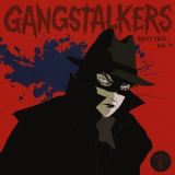 Rusty Cage - Gangstalkers Vol. 4 '2018