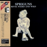 Spriguns - Revel Weird And Wild '1976