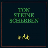 Ton Steine Scherben - In Dub '2018