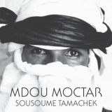 Mdou Moctar - Sousoume Tamachek '2017