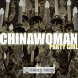Chinawoman - Party Girl (russian Version) '2008