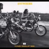 Flower Travellin Band - Anywhere '1970