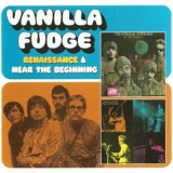 Vanilla Fudge - Renaissaince & Near The Beginning '2008