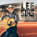 Lee Sims - A Few More Miles to Go '2019